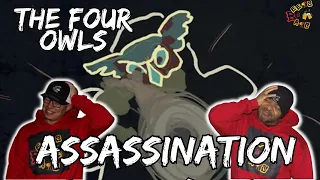 THEY STRAIGHT UP BODIED THIS!!!!! | Americans React to The Four Owls - Assassination