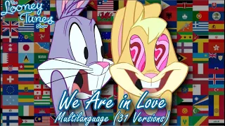 The Looney Tunes Show - We Are in Love (Multilanguage, 31 Versions)