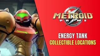 Metroid Prime Remastered All 14 Energy Tanks Locations