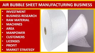 Air Bubble Sheet Manufacturing Business | Air Bubble Sheet Making | Air Bubble Sheet | How to ??