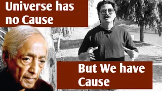 There is no cause | J Krishnamurti | Rishi Rathor