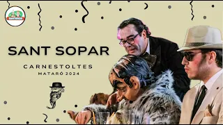 Carnestoltes Mataró 2024 - Sant Sopar