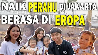 COBAIN NAIK PERAHU‼️ LIBURAN DI JAKARTA SERASA DI EROPA‼️| THE ONSU FAMILY