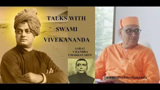 TALKS WITH VIVEKANANDA :  LECTURE 33 :  SWAMI BRAHMESHANANDAJI