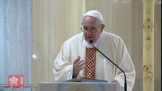 Omelia, Messa a Santa Marta, 05 Maggio 2020, Papa Francesco