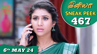 Iniya Serial | EP 467 Sneak Peek | 6th May 2024  | Alya Manasa | Rishi | Saregama TV Shows Tamil