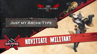 Just My Arche-Type 12: Novitiate Militant