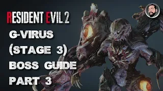 The Ultimate Boss Guide PT3 | RESIDENT EVIL 2 | Dr. William Berkin | G - Virus (Stage 3)