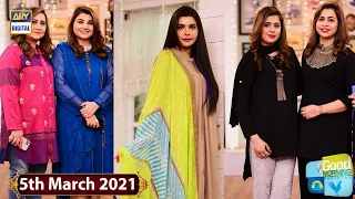 Good Morning Pakistan - Javeria Saud & Maria Naqvi - 5th March 2021 - ARY Digital Show