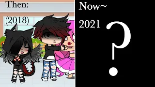 •~2018 vs 2020/2021~• ||Then vs Now|| •Strongest• ~Gacha Life~