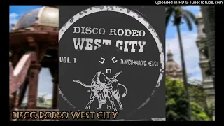 Disco Rodeó West City volumen 1