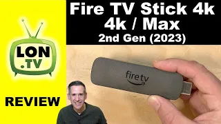 Amazon Fire TV Stick 4k and 4k Max Generation 2 (2023) Review