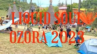 LIQUID SOUL - OZORA Festival 2023 💜🕉🕉🕉✌️