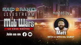 🌆 Mob Wars: LCN ⭐ Raid Ranks 2024 Livestream ⭐ (& FREE Giveaway!)