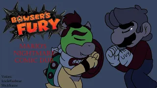 Bowsers fury Story #2 Marios Nightmare