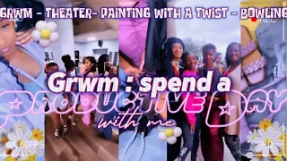 ✿ GRWM ✿ For A Productive Day : musical + painting with a twist + bowling | baleighnichole ♥ |