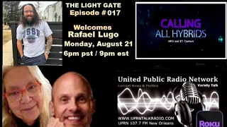 The Light Gate Welcomes Rafael Lugo, Contactee, August 21st, 2023