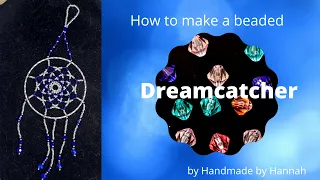 How to Make A Beaded Dreamcatcher