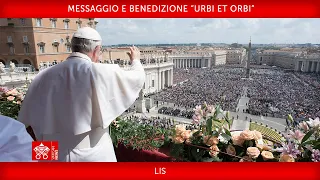 Messaggio e Benedizione “Urbi et Orbi” 09 aprile 2023 Papa Francesco LIS