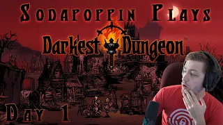 Sodapoppin Plays Darkest Dungeon | Day 1