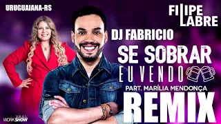 SE SOBRAR EU VENDO -REMIX- DJ FABRICIO - URUGUAIANA-RS