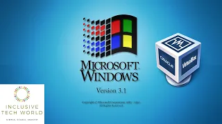 How to Install Windows 3.1 & 3.11 (+ all its Drivers on VirtualBox) | InclusiveTechWorld