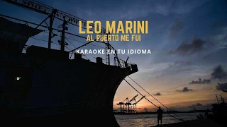 Leo Marini - "Al Puerto me fui" | Pista original para cantar, Karaoke