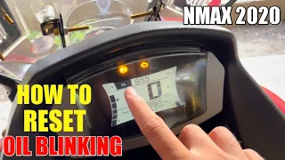 HOW TO RESET  NMAX 2020 OIL BLINKING (TAGALOG)