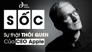 Sốc Sự Thật Về Thói Quen Thành Công Của CEO Apple " Tim Cook " ? #TDNCEOVN