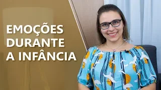 As crianças e suas emoções  • Psicologia • Casule Saúde e Bem-estar