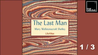 [The Last Man] by Mary Wollstonecraft Shelley 1/3 – Full Audiobook 🎧📖