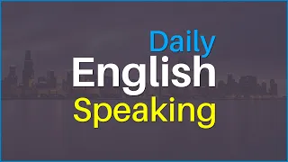 Daily English Speaking Practice | Practice English Speaking Conversation by Topics