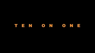 Ten On One - short film (Sony a7iii)