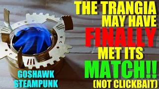 This Time the TRANGIA May Have FINALLY MET ITS MATCH! - Goshawk Steampunk (Not Clickbait!)