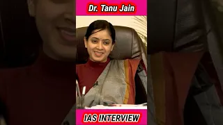 Dr. Tanu Jain। Upsc interview। Ias interview। drishtiias interview।#short #drishtishorts #dr.tanu