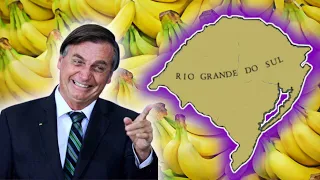 Rio Grande Do Sul Becomes a Banana Republic