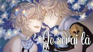 Nightcore ⇢ Je Serai Là - Sara'h (Lyrics)