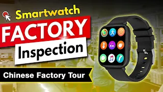 Smartwatch Making Factory Tour | Smartwatch Manufacturing Process