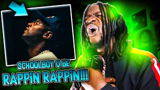 SCHOOLBOY Q BE RAPPIN RAPPIN! "Yeern 101" (REACTION)