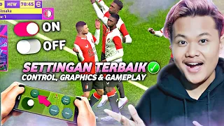 SETTINGAN TERBAIK BERMAIN EFOOTBALL 2024 MOBILE !! GRAFIK, KONTROL, & GAMEPLAY