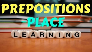 🔖 Prepositions- Place | 📘 Learn English Grammar | 📙 Basic English Grammar