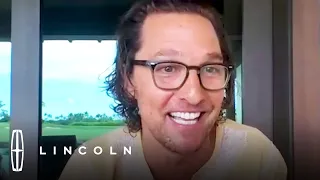 Virtual Wellness Conversation with Matthew McConaughey & Calm | Lincoln