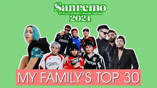 Sanremo 2024 | My Family's Top 30 | Eurovision Italy 🇮🇹