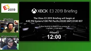 E3 2019 Xbox Briefing Reactions with PixelRadioTV