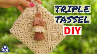 Triple Macrame Tassel DIY | Easy Macrame Craft