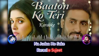 Baaton Ko Teri Karaoke | Arijit Singh | Abhishek Bachchan, Asin | All Is Well