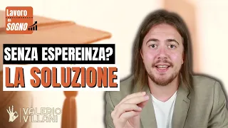 come cercare e trovare lavoro in Italia SENZA ESPERIENZA