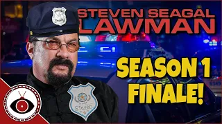 Steven Seagal LawMan - SEASON 1 FINALE - Redeye Reviews