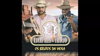 LUCAS REIS & THÁCIO CD O Sertanejo é assim (OFICIAL)