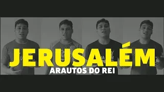 JERUSALÉM - Arautos do Rei (Cover By Alexon Demétrio)